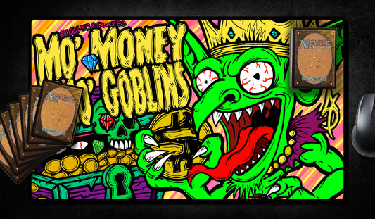 Hand-drawn playmat featuring a manic green goblin king clutching a gold coin with a treasure chest and jewels in the background. Bold comic-style lettering reads 'Mo’ Money, Mo’ Goblins' across a chaotic, colorful backdrop. A wild MTG artist playmat perfect for treasure-themed or goblin-heavy decks.